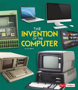 Cover image for The Invention of the Computer