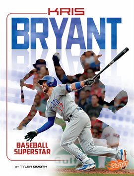 Cover image for Kris Bryant