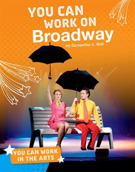 Cover image for You Can Work on Broadway