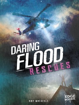 Imagen de portada para Daring Flood Rescues