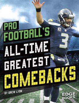 Cover image for Pro Football's All-Time Greatest Comebacks