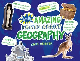 Cover image for Totally Amazing Facts About Geography
