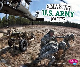 Cover image for Amazing U.S. Army Facts