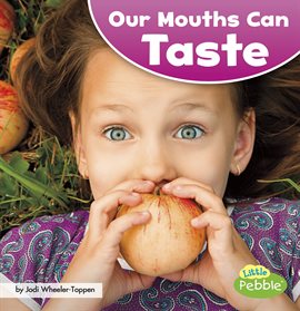 Cover image for Our Mouths Can Taste