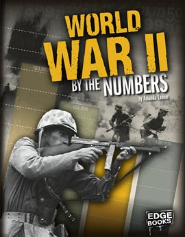 Cover image for World War II by the Numbers