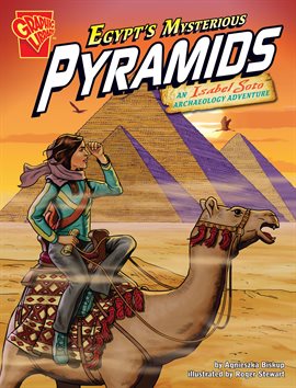 Cover image for Graphic Expeditions: Egypt's Mysterious Pyramids