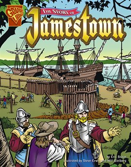 Cover image for Graphic History: The Story of Jamestown