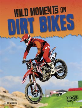 Cover image for Wild Moments on Dirt Bikes