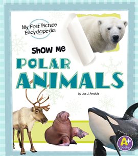 Cover image for Show Me Polar Animals