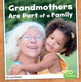 Cover image for Grandmothers Are Part of a Family