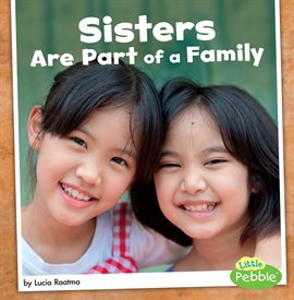 Imagen de portada para Sisters Are Part of a Family