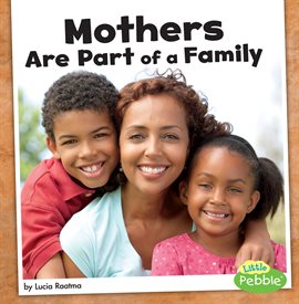 Cover image for Mothers Are Part of a Family