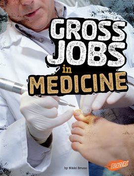 Cover image for Gross Jobs in Medicine