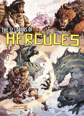 Cover image for Ancient Myths: The 12 Labors of Hercules