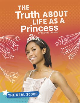 Cover image for The Truth About Life as a Princess