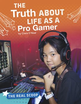 Cover image for The Truth About Life as a Pro Gamer