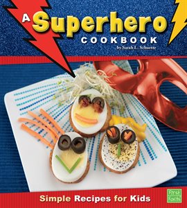 Cover image for A Superhero Cookbook