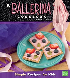 Cover image for A Ballerina Cookbook
