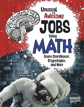 Imagen de portada para Unusual and Awesome Jobs Using Math