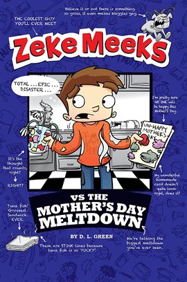Cover image for Zeke Meeks vs the Mother's Day Meltdown