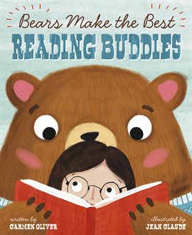 Cover image for Bears Make the Best Reading Buddies