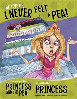 Cover image for Believe Me, I Never Felt a Pea!