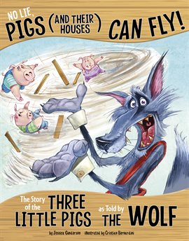 Cover image for No Lie, Pigs (and Their Houses) Can Fly!