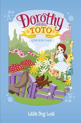 Imagen de portada para Dorothy and Toto Little Dog Lost
