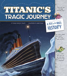 Cover image for Titanic's Tragic Journey