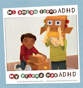 Cover image for Mi amigo tiene ADHD/My Friend Has ADHD
