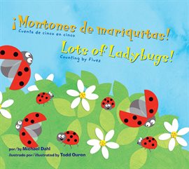 Cover image for ¡Montones de mariquitas!/Lots of Ladybugs!