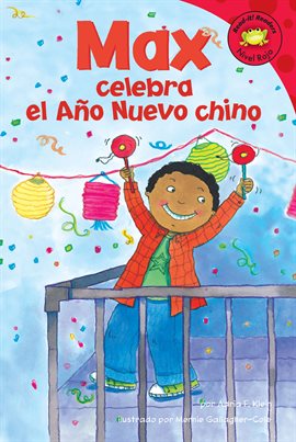 Cover image for Max celebra el Ano Nuevo chino