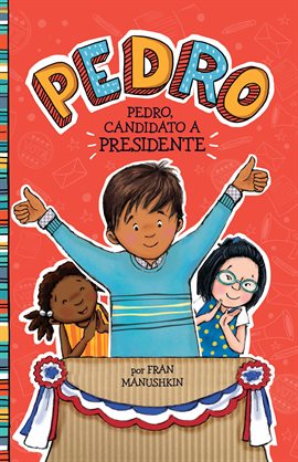 Cover image for Pedro, candidato a presidente