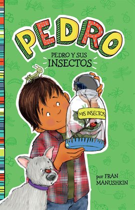 Cover image for Pedro y sus insectos