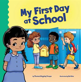 Cover image for My First Day at School