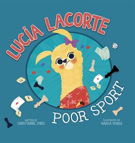 Cover image for Lucia Lacorte, Poor Sport