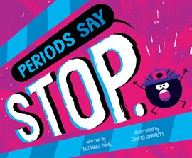 Cover image for Periods Say "Stop."