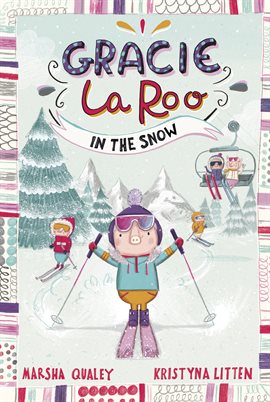 Cover image for Gracie LaRoo in the Snow