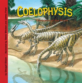 Cover image for Coelophysis and Other Dinosaurs of the South