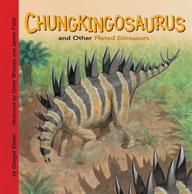 Cover image for Chungkingosaurus and Other Plated Dinosaurs