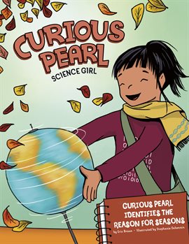 Cover image for Curious Pearl Identifies the Reason for Seasons