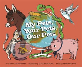 Cover image for My Pets, Your Pets, Our Pets