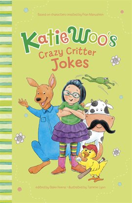 Imagen de portada para Katie Woo's Crazy Critter Jokes