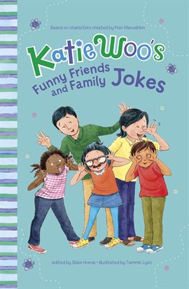 Cover image for Katie Woo's Funny Friends and Family Jokes