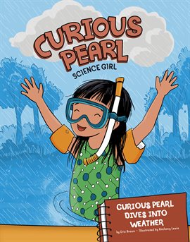 Cover image for Curious Pearl Dives into Weather