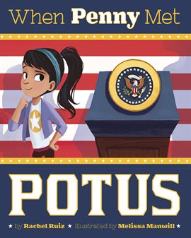 Cover image for When Penny Met POTUS