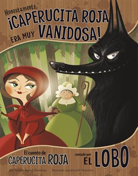 Imagen de portada para Honestamente, ¡Caperucita Roja era muy vanidosa!