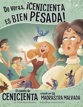 Imagen de portada para De veras, ¡Cenicienta es bien pesada!