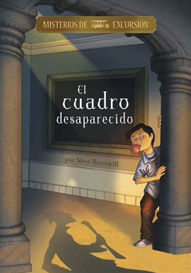 Cover image for El cuadro desaparecido