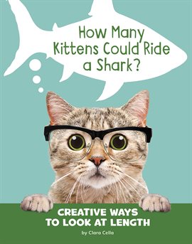 Cover image for How Many Kittens Could Ride a Shark?